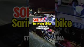 SOLD Sariwang Ebike 3 Wheels theamazingagent [upl. by Pollux]