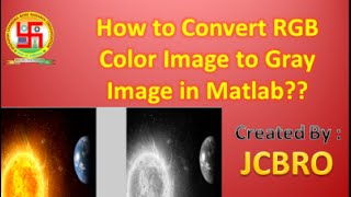 How to convert RGB image into Gray image in Matlab [upl. by Routh]