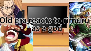 Old era reacts to Rimuru Tempest part 1 [upl. by Donetta]