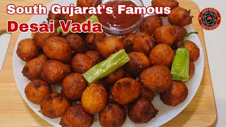 South Gujarats Famous Desai Vada  Khatta Vada Recipe  Vada Recipe  Traditional Gujarati Recipe [upl. by Skipper]