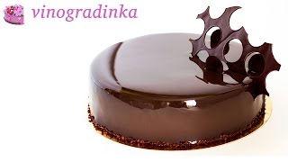 Суперблестящая шоколадная глазурь для торта из какао  Mirror Glaze cocoa  Vinogradinka [upl. by Pliske173]