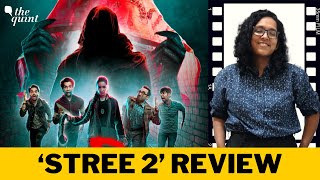 Stree 2 Review A Hilarious Sequel That Couldve Been Much More Sinister  The Quint [upl. by Goldy]