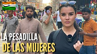 LA INDIA EL PEOR DESTINO PARA LAS MUJERES 🇮🇳 l ABUSOS y MIEDO l La Vida de M [upl. by Enimrej]