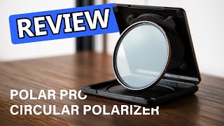 PolarPro Quartzline Circular Polarizer Review [upl. by Judy259]