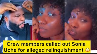 Crew members called out Sonia uche for alleged relinquishment 😳soniauche mauricesam [upl. by Latoyia]