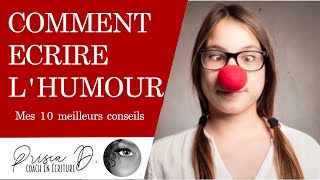 10 conseils pour écrire lHUMOUR roman auteur livre [upl. by Daniela442]