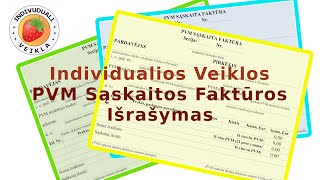 PVM Sąskaitos Faktūros Išrasymas [upl. by Bouchard]