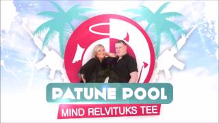 Patune Pool  Mind relvituks tee [upl. by Hollenbeck]