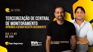 🟢 TERCEIRIZAÇÃO DE CENTRAL DE MONITORAMENTO Aprenda a gerar receita recorrente [upl. by Stace]