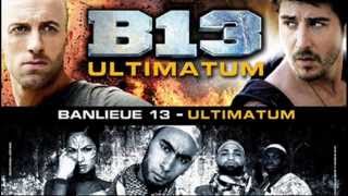 Banlieue 13 Ultimatum  13 dzielnica B13 Soundtrack The best [upl. by Stclair]