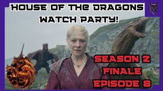 House of the Dragons Season 2 Finale Episode 8 Watch Party [upl. by Akapol]