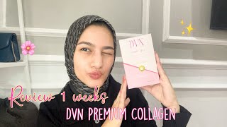 Review 1 Weeks DVN Premium Collagen✨ [upl. by Burdett]