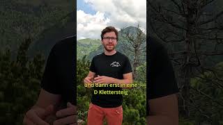 Klettersteig Tipps für Anfänger Nr19 Welcher Klettersteig ist für dich [upl. by Letney]