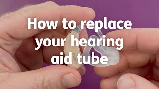 How to Replace Your Hearing Aid Tube [upl. by Ignacio]