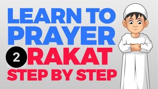 How to Perform Prayer 2 Rakat Step By Step [upl. by Ree]