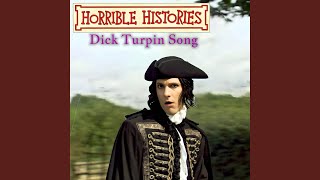 Dick Turpin Song [upl. by Dionysus]