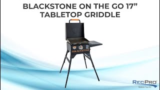 Blackstone On The Go 17quot Tabletop Griddle [upl. by Mohkos460]