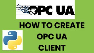 OPC UA Ep 3  Client [upl. by Notsuh]