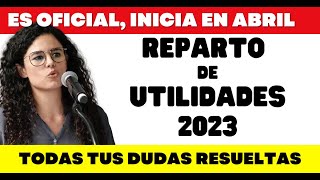 REPARTO DE UTILIDADES INICIA EN ABRIL [upl. by Briant]