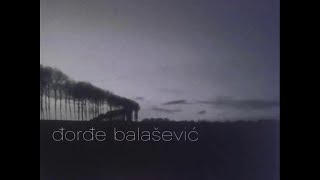 Djordje Balasevic  Neki novi klinci  Audio 2002 HD [upl. by Macpherson]