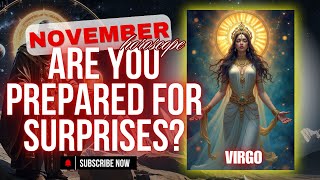 VIRGO UNCOVER November’s UNFORESEEN Events Before It’s Too LATE  VIRGO NOVEMBER HOROSCOPE virgo [upl. by Marsland]