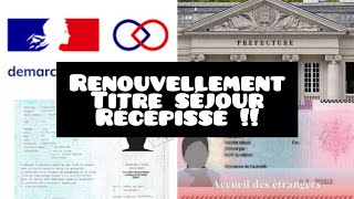 Renouvellement titre de séjour  Comment avoir un récépissé facilement  Jour de préfecture [upl. by Tsan]