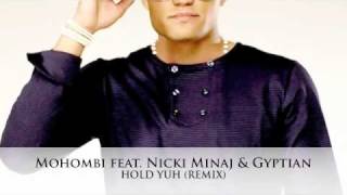 Mohombi feat Nicki Minaj amp Gyptian  Hold Yuh Remix [upl. by Primrosa]