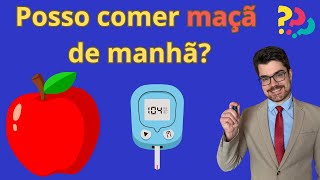 Diabético pode comer maçã [upl. by Arabelle964]