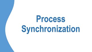 Process Synchronization [upl. by Adnalay]