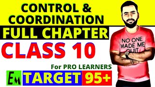 Control and Coordination Class 10 Science  Full Biology Chapter 7  One Shot  Target 95 [upl. by Zurciram]