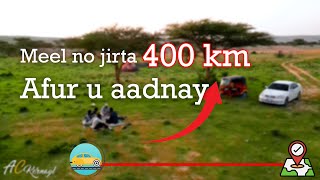 meel ku jirta 400km afur ma u aadi laheyd [upl. by Mumford977]