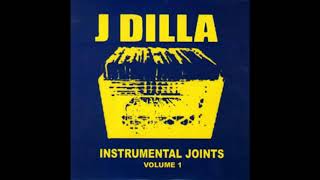 J Dilla  Instrumental Joints Volume 1 [upl. by Libbie]