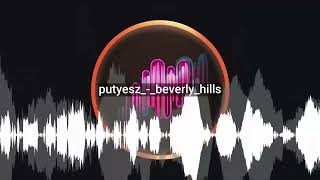 putyeszbeverlyhills [upl. by Alyal]