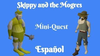 OSRS Skippy and the Mogres Español [upl. by Ahsinotna]