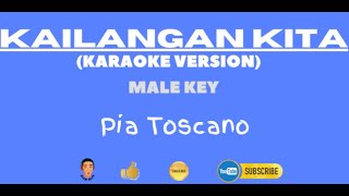 Kailangan Kita  Pia Toscano  Karaoke  Male Key [upl. by Thoer]