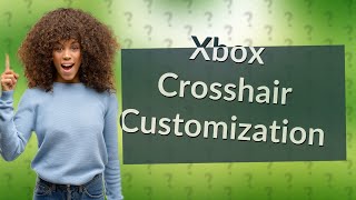 How do you get custom crosshairs on Xbox series X [upl. by Nedyrb473]