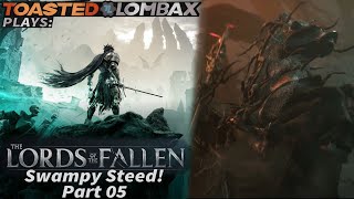 The Lords Of The Fallen  Part 05  Swampy Steed [upl. by Khai]