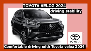 Comfortable driving with Toyota veloz 2024  Toyota veloz 2024 driving stability [upl. by Adli]