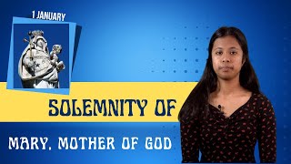 Solemnity of Mary Mother of God  January 1 [upl. by Veedis]