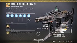 Osteo Striga Exotic Weapon amp Catalyst – Destiny 2 [upl. by Eilime]