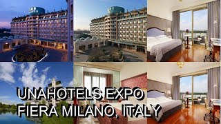 UNAHOTELS Expo Fiera Milano Italy [upl. by Mairim]