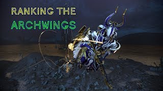 Ranking the Archwings  WarFrame Fortuna Prep [upl. by Erotavlas548]