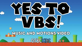 Yes to VBS  Music amp Motions Video  VBS 2023 [upl. by Laud]