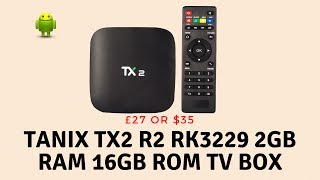 TANIX TX2 R2 RK3229 2GB RAM 16GB ROM TV Box [upl. by Aninad]