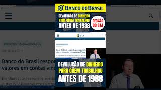 DECISÃO DA JUSTIÇA  DEVOLUÇÃO DE DINHEIRO PARA QUEM TRABALHOU ANTES DE 1988 [upl. by Fania830]