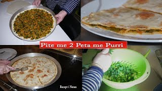 Pite me 2 Peta me Purri Recept i Nenes [upl. by Brenton978]