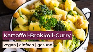 KartoffelBrokkoliCurry mit Kokosmilch und Kichererbsen  einfach vegan gesund und so lecker [upl. by Waring]