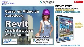 Revit 2017 Curso Básico  Tutorial en Español  Leccion 1 [upl. by Tnemelc]