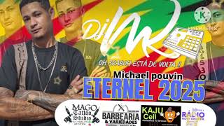 ETERNEL 2025 MICHAEL POUVIN DJMK [upl. by Leighton]