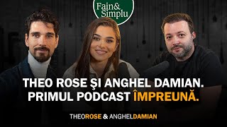 FAMILIA THEO ROSE amp ANGHEL DAMIAN „VOM FI CINCI NOI DOI ȘI 3 COPII”  Fain amp Simplu Podcast 185 [upl. by Irtemed]